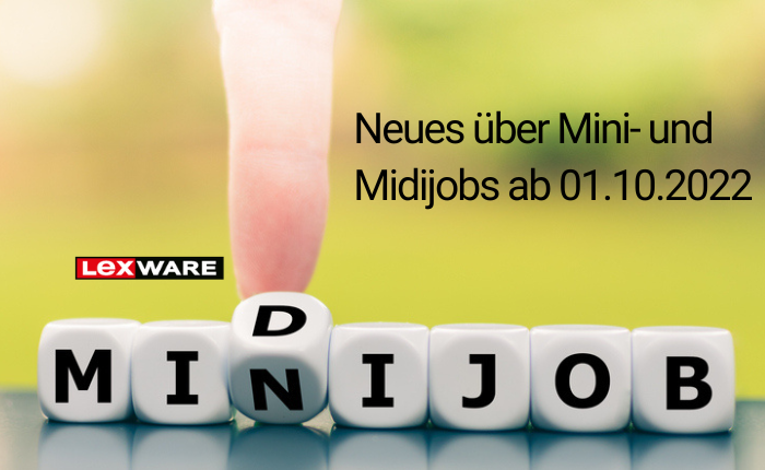Mini- und Midijobs ab 01.10.2022 in Lexware abrechnen
